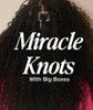 MIRACLE KNOTS BIG PART DEPOSIT TO SECURE YOUR DAY
